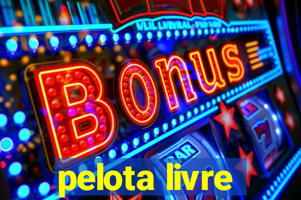 pelota livre